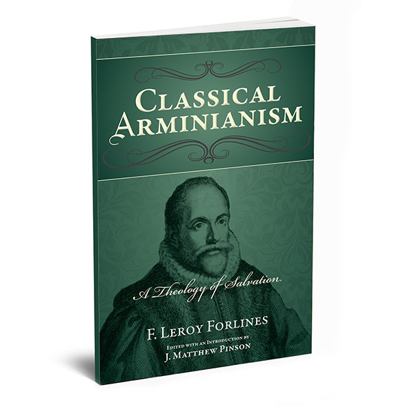 Classical Arminianism | Randall House Store